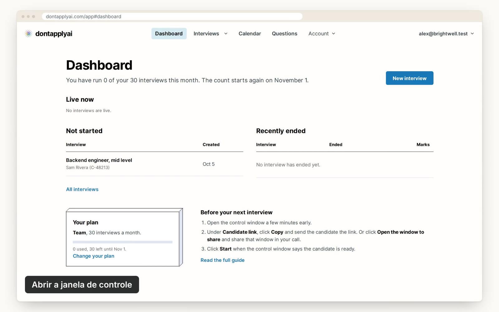 O Dashboard, com uma entrevista que ainda não começou